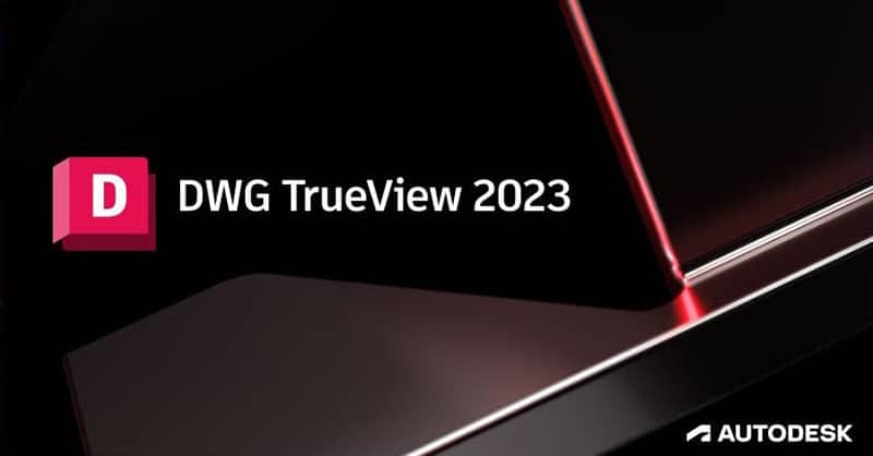 dwg trueview autodesk 2023 free download dwg viewer